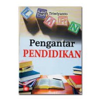 Image of Pengantar pendidikan /Teguh Triwiyanto