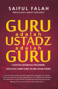 Image of Guru adalah Ustadz adalah Guru