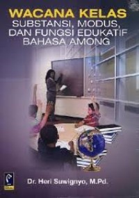 Image of Wacana Kelas Substansi, Modus, dan Fungsi Edukatif Bahasa Among